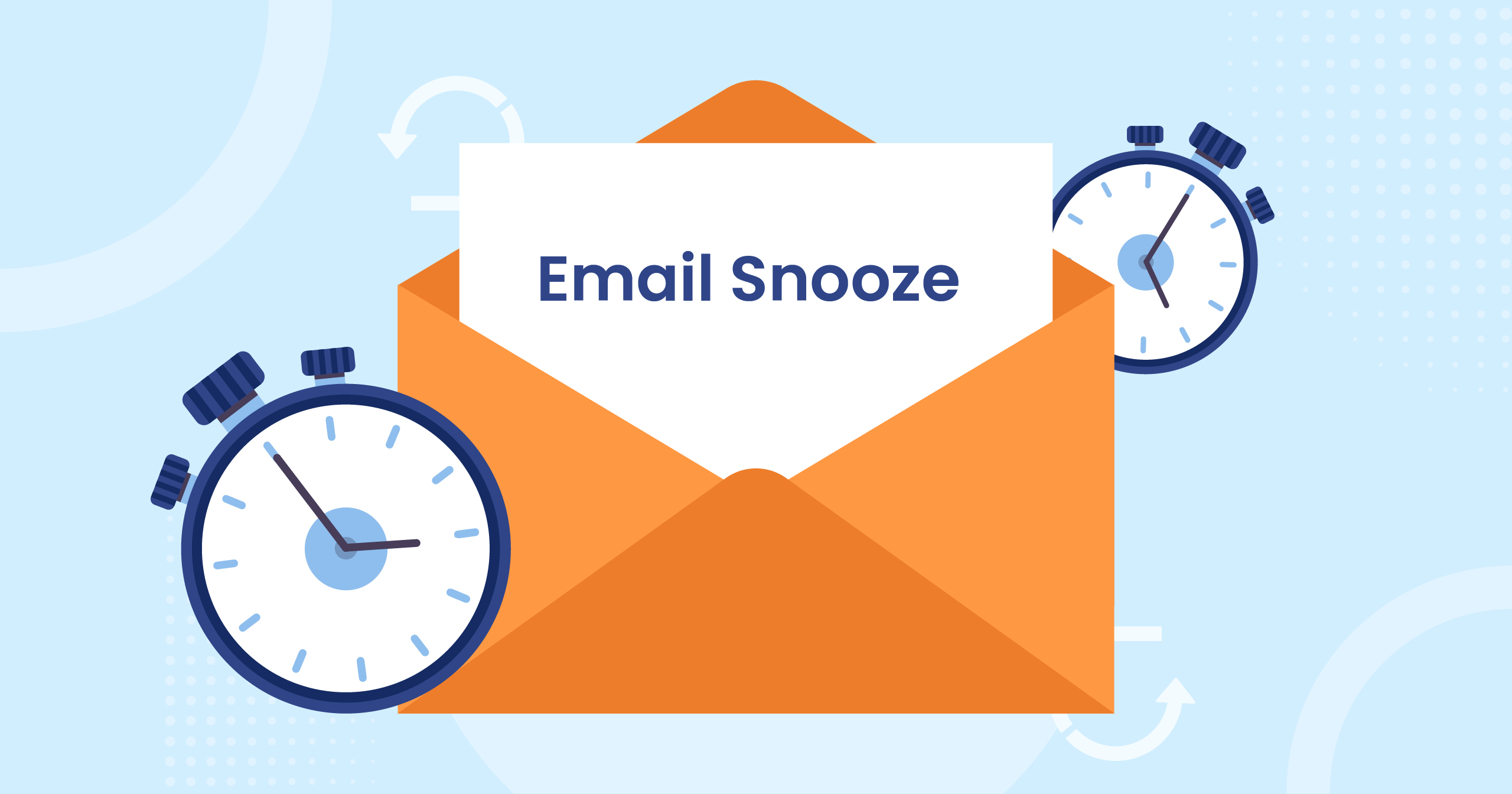 How To Use Email Snooze: Tips And Examples To Make The Most Of It