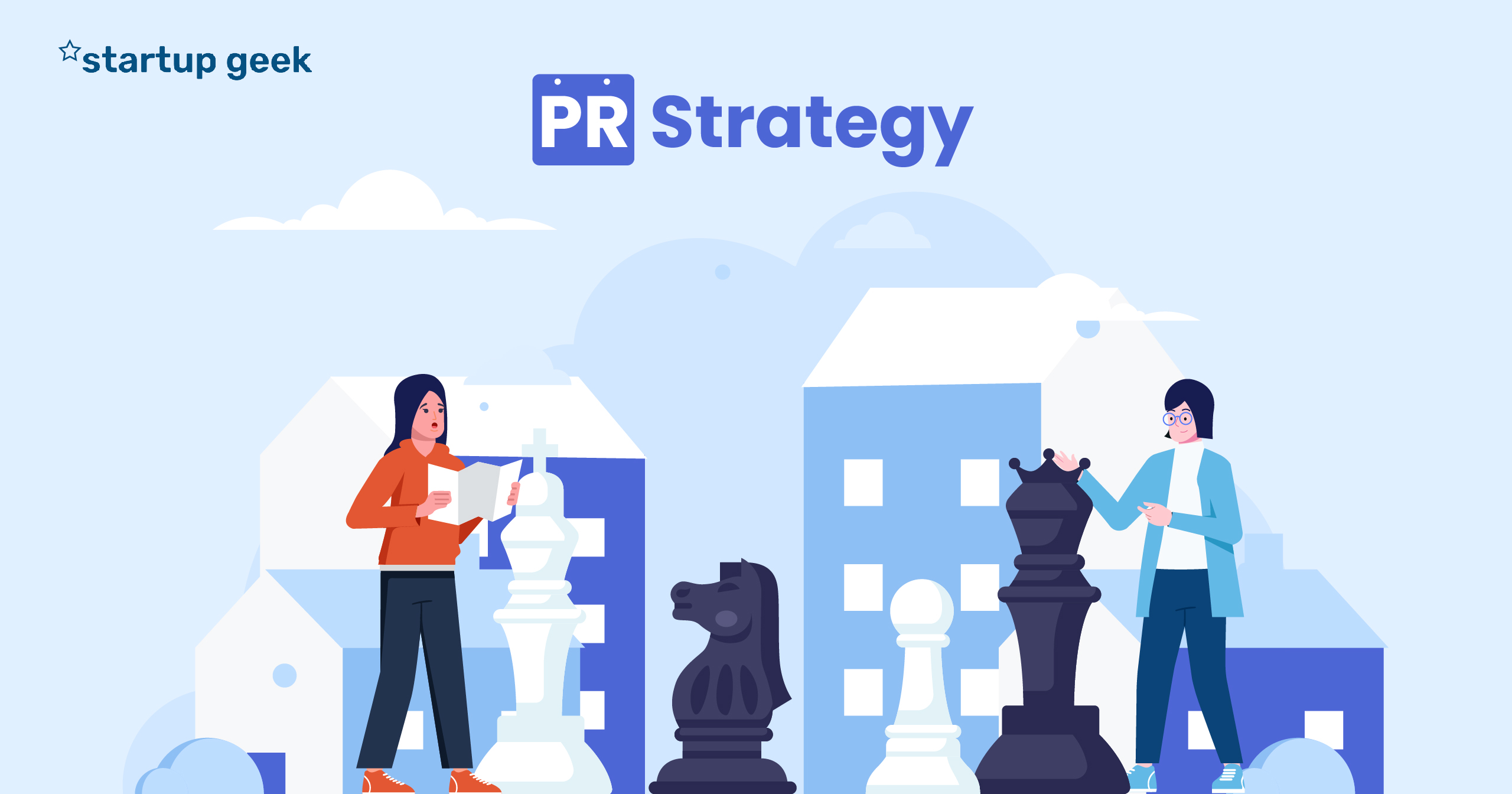 Creating a Winning PR Strategy: A Step-by-Step Guide to Maximizing Your Startup's Visibility and Reputation