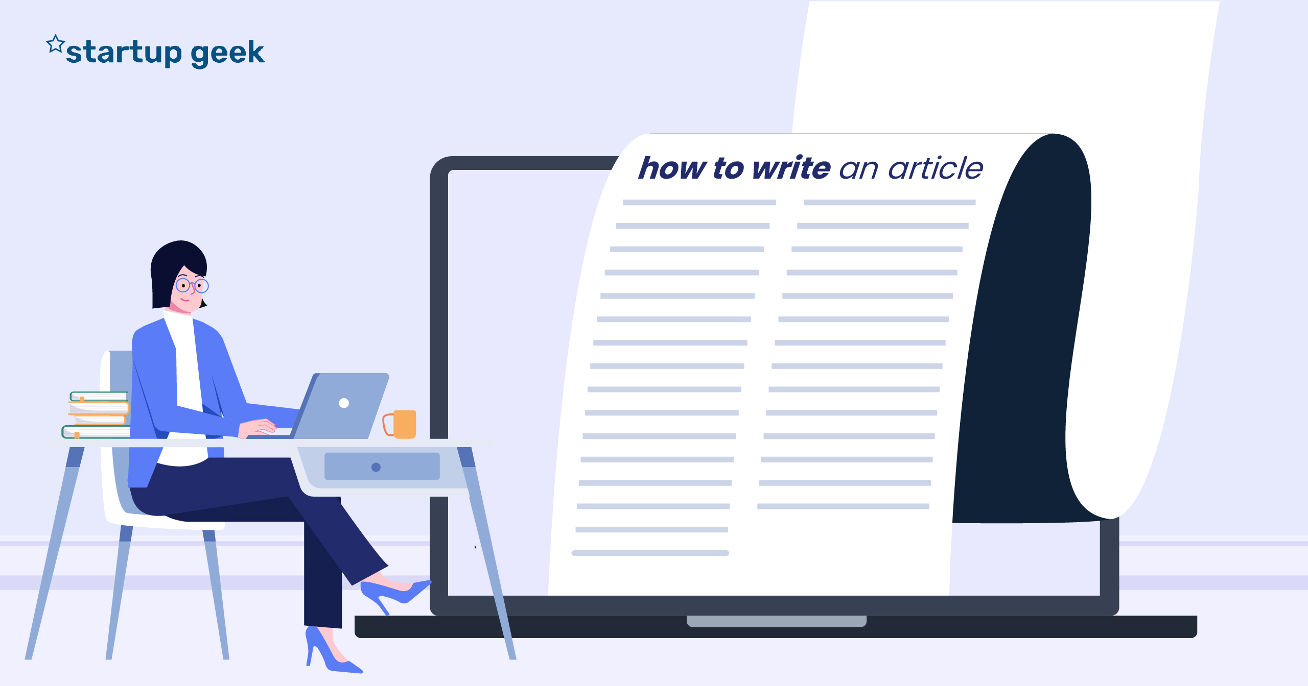 Step-By-Step Guide To Writing An Engaging and Informative Business Article