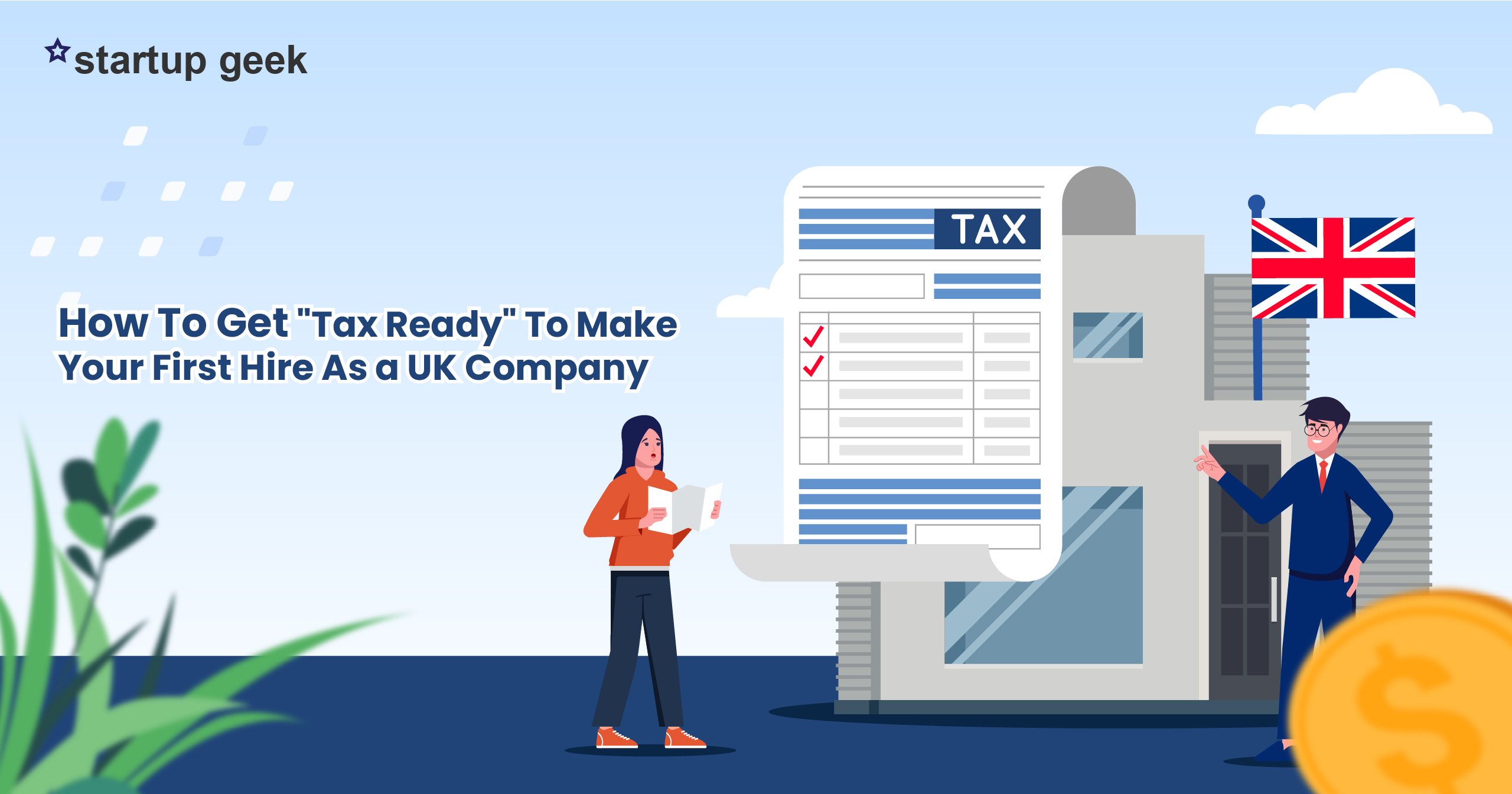 How to Get “Tax Ready” To Make Your First Hire As a UK Company