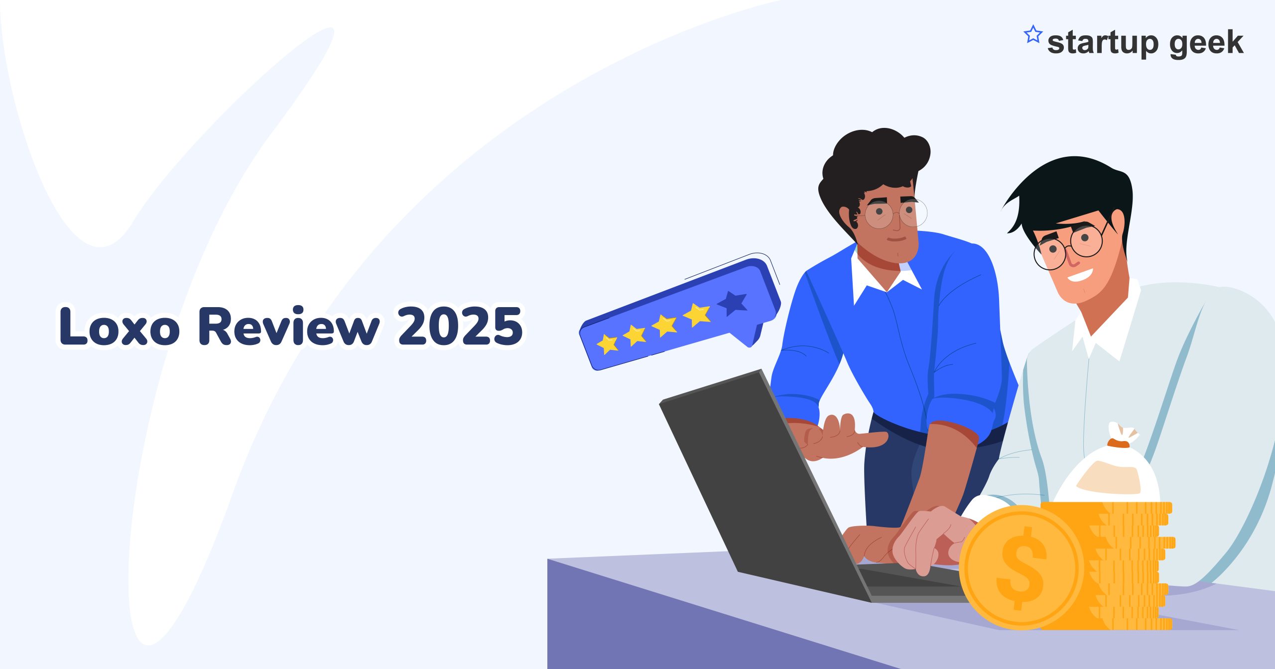 Loxo Review 2025: Core Features, Benefits, Pricing & Alternatives